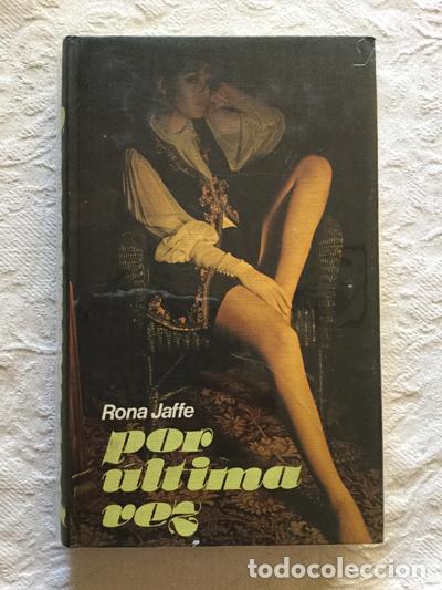 Libros: Por &uacute;ltima vez - Rona Jaffe - Foto 1