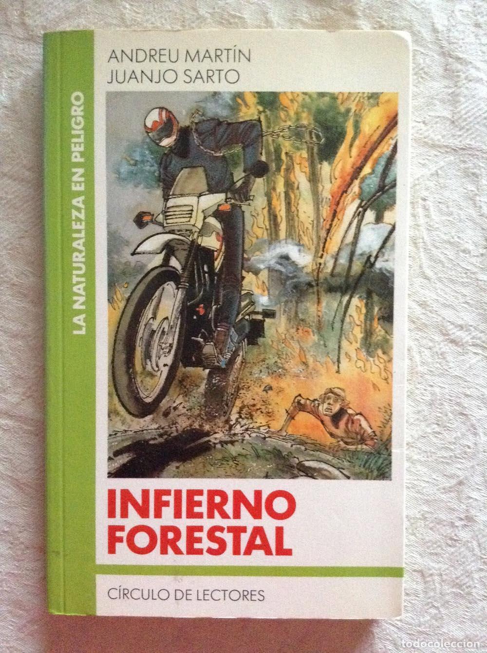 Libros: Infierno forestal - Andreu Mart&iacute;n/Juanjo Sarto - Foto 1