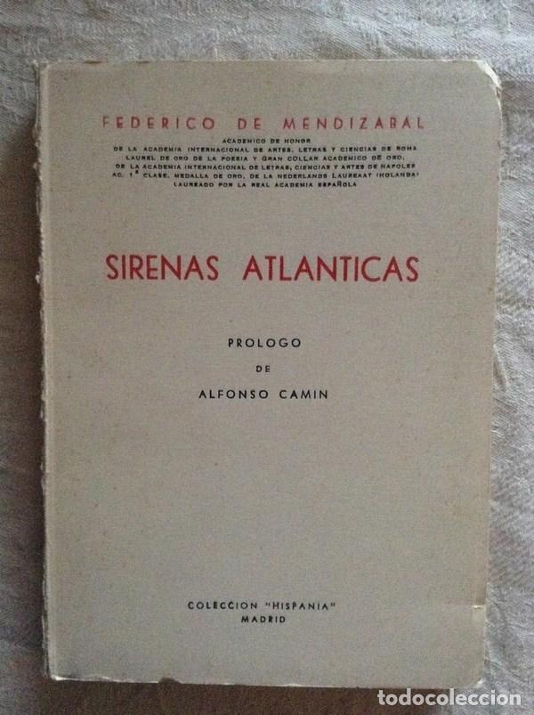 Libros: Sirenas Atl&aacute;nticas - FEDERICO DE MENDIZABAL - Foto 1