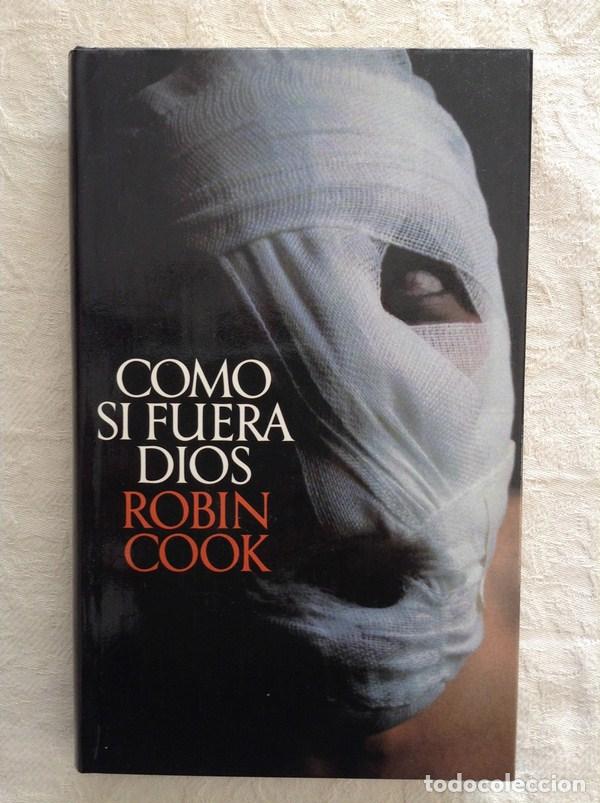 Libros: Como si fuera Dios - Robin Cook - Foto 1