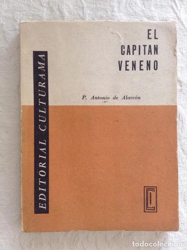 Libros: El capit&aacute;n veneno - P. Antonio de Alarc&oacute;n - Foto 1