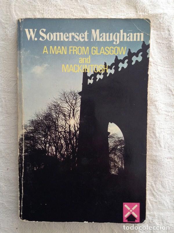 Libros: A man from Glasgow and Mackintosh - W. Somerset Maugham - Foto 1