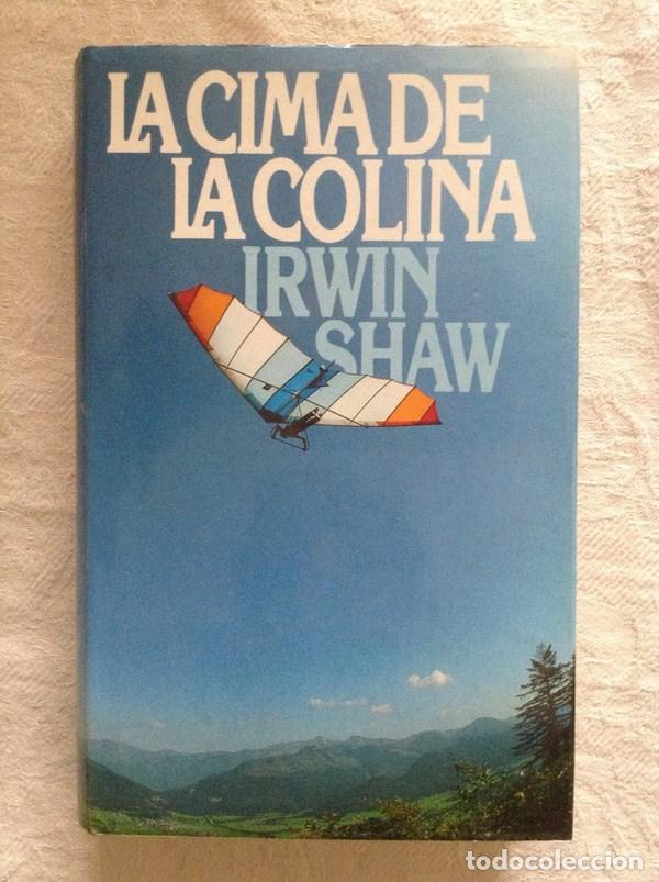 Libros: La cima de la colina - Irving Shaw - Foto 1