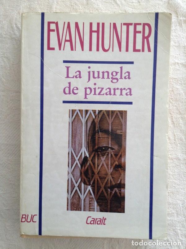 Libros: La jungla de pizarra - Evan Hunter - Foto 1