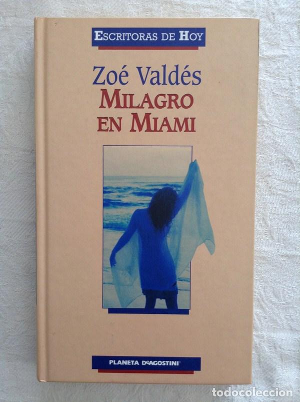 Libros: Milagro en Miami - Zo&eacute; Vald&eacute;s - Foto 1