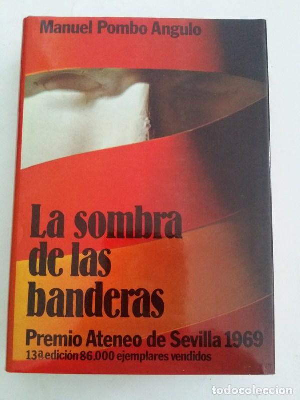 Libros: La sombra de las banderas - Manuel Pombo Angulo - Foto 1