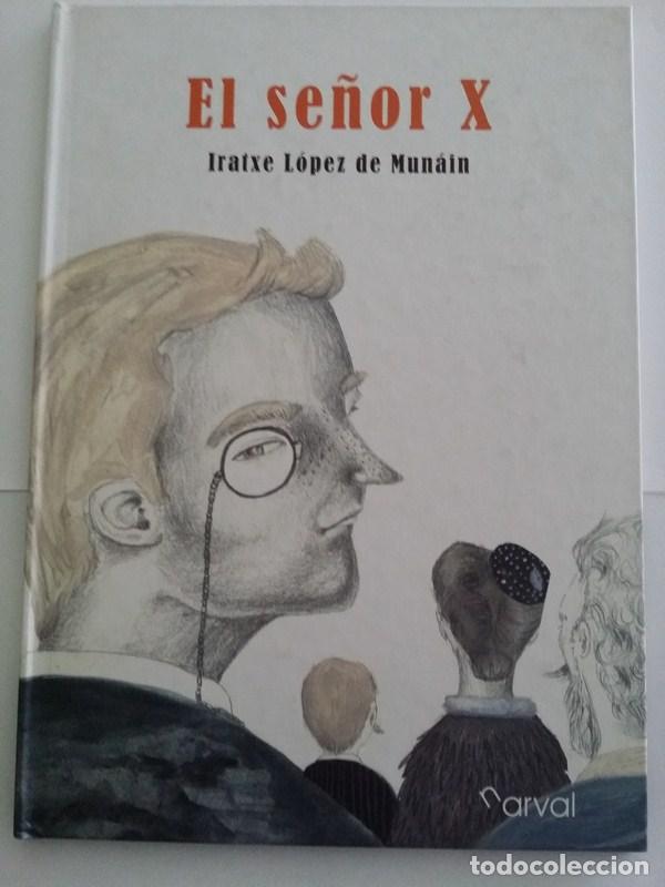Libros: El se&ntilde;or X - Iratxe lopez de Munain - Foto 1