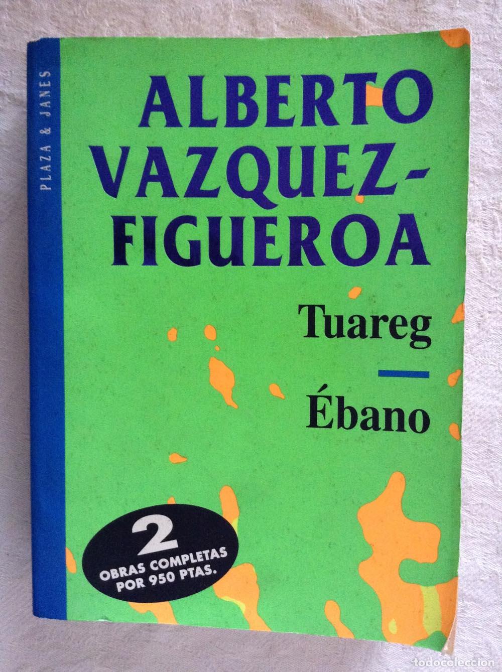 Libros: Tuareg. &Eacute;bano - Alberto V&aacute;zquez-Figueroa - Foto 1