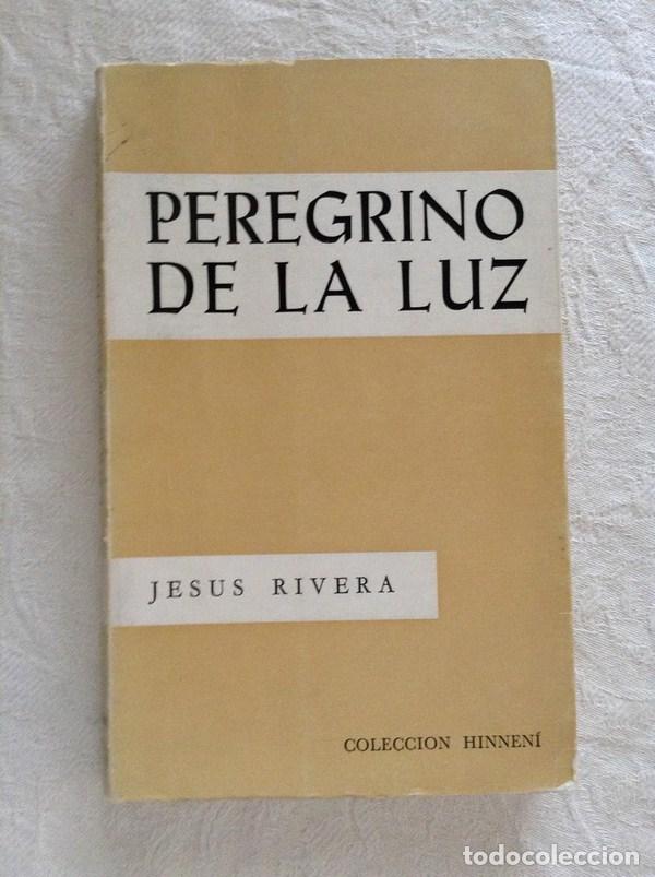 Libros: Peregrino de la luz - Jes&uacute;s Rivera - Foto 1