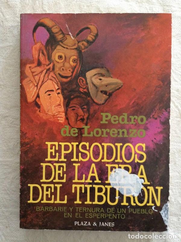 Libros: Episodios de la era del tibur&oacute;n - Pedro de Lorenzo - Foto 1