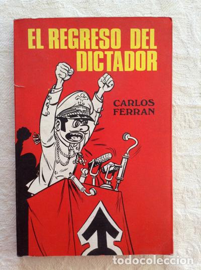 Libros: El regreso del dictador - Carlos Ferran - Foto 1