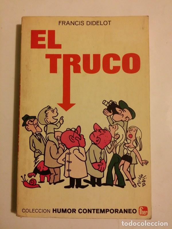 Libros: El truco - Francis Didelot - Foto 1