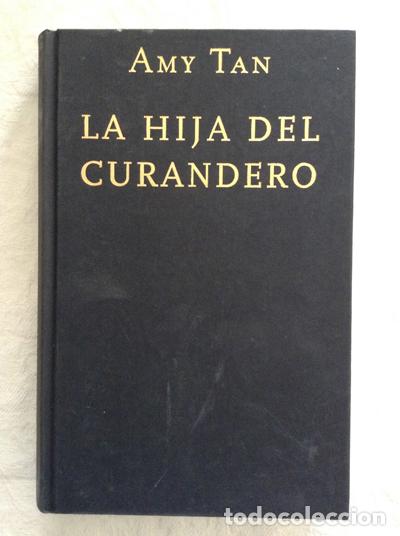 Libros: La hija del curandero - Amy Tan - Foto 1