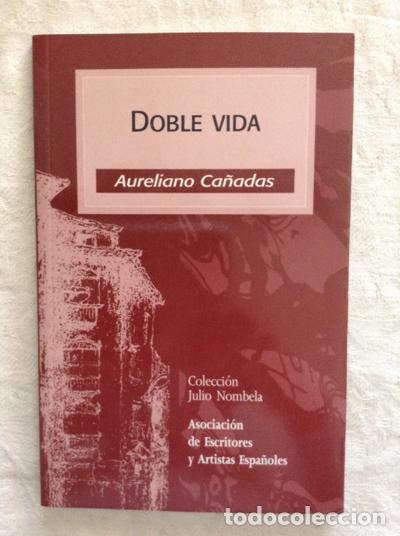 Libros: Doble vida - Aureliano Ca&ntilde;adas - Foto 1