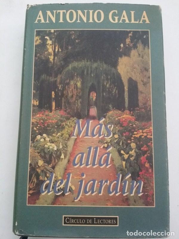 Libros: Mas alla del jardin - Antonio Gala - Foto 1