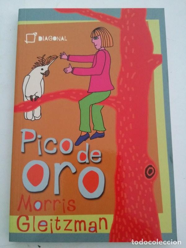 Libros: Pico de oro - Morris Gleitzman - Foto 1