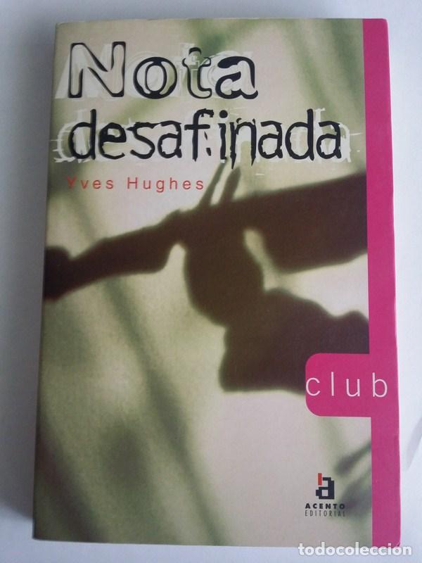 Libros: Nota desafinada - Yves Hughes - Foto 1