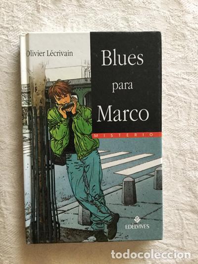 Libros: Blues para Marco - Oliver L&eacute;crivain - Foto 1