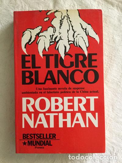 Libros: El tigre blanco - Robert Nathan - Foto 1