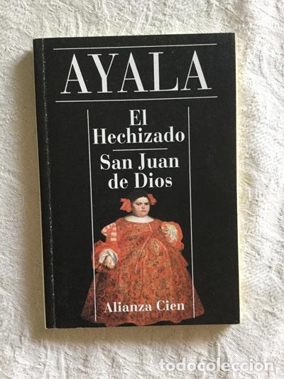 Libros: El hechizado/San Juan de Dios - Ayala - Foto 1
