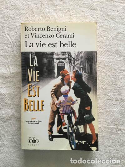 Libri di seconda mano: La vie est belle - Roberto Benigni et Vincenzo Cerami