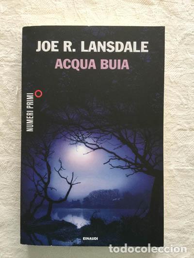 Libros: Acqua Buia - Joe R. Lansdale - Foto 1