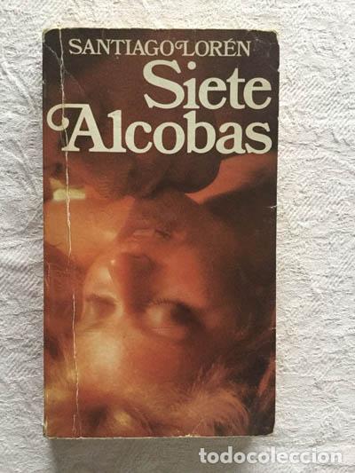 Libros: Siete alcobas - Santiago Loren - Foto 1
