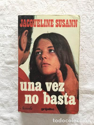 Libros: Una vez no basta - Jacqueline Susann - Foto 1