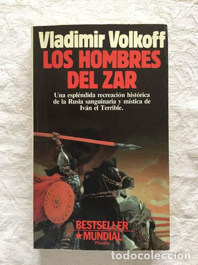 Libros: Los hombres del Zar - Vladimir Volkoff - Foto 1