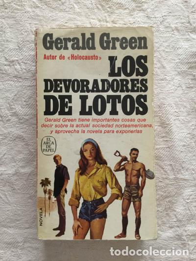 Libros: Los devoradores de lotos - Gerald Green - Foto 1