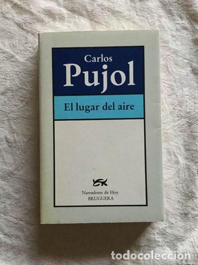 Libros: El lugar del aire - Carlos Pujol - Foto 1