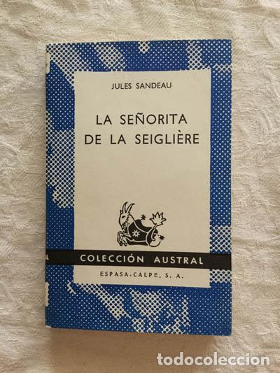 Libros: La se&ntilde;orita de la Seigli&egrave;re - Jules Sandeau - Foto 1