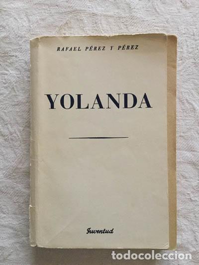 Libros: Yolanda - Rafael P&eacute;rez P&eacute;rez - Foto 1