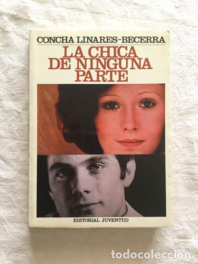 Libros: La chica de ninguna parte - Concha Linares-Becerra - Foto 1