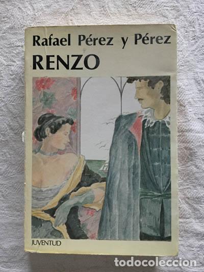 Libros: Renzo - Rafael P&eacute;rez P&eacute;rez - Foto 1