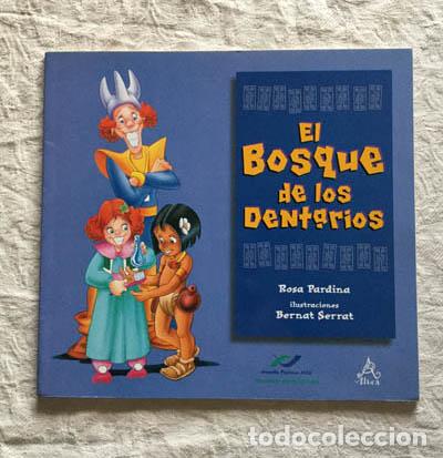 Libros: El bosque de los dentarios - Rosa Pardina - Foto 1