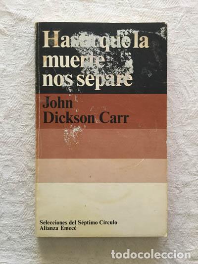 Libros: Hasta que la muerte nos separe - John Dickson Carr - Foto 1