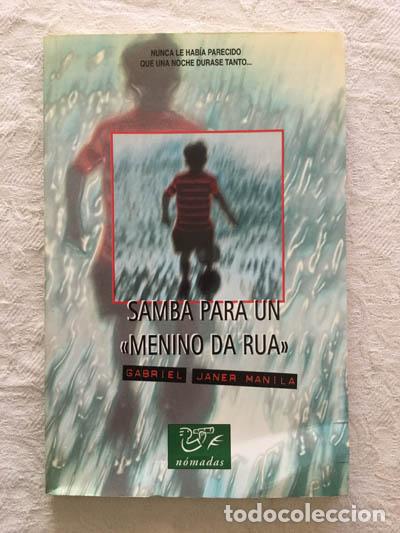 Libros: Samba para un &rdquo;Menino da rua&rdquo; - Gabriel Janer Manila - Foto 1