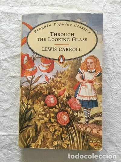 Libros: Through the looking glass - Lewis Carroll - Foto 1