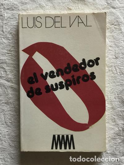 Libros: El vendedor de suspiros - Luis del Val - Foto 1