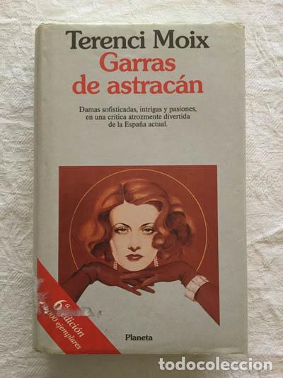 Libros: Garras de astrac&aacute;n - Terenci Moix - Foto 1