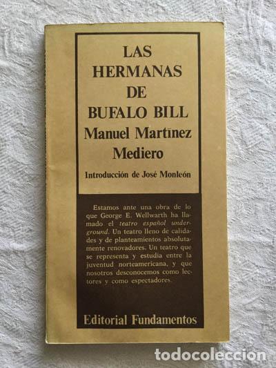 Libros: Las hermanas de Bufalo Bill - Manuel Mart&iacute;nez Mediero - Foto 1
