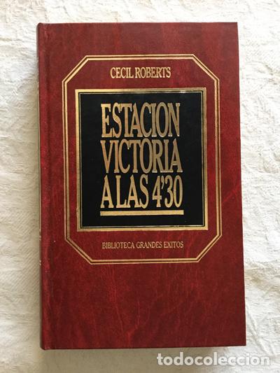 Libros: Estaci&oacute;n Victoria a las 4&acute;30 - Cecil Roberts - Foto 1