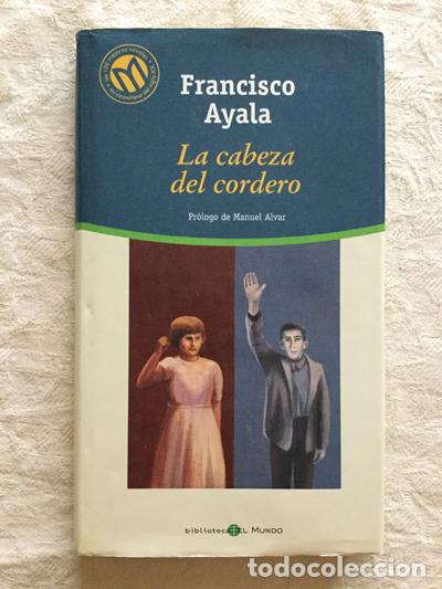 Libros: La cabeza del cordero - Francisco Ayala - Foto 1