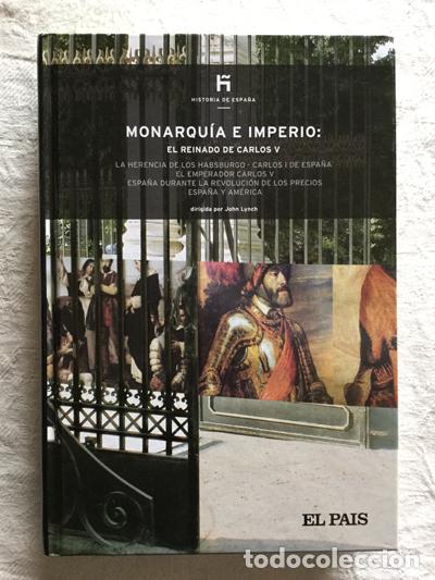 Libros: Monarqu&iacute;a e Imperio: El reinado de Carlos V - John Lynch - Foto 1