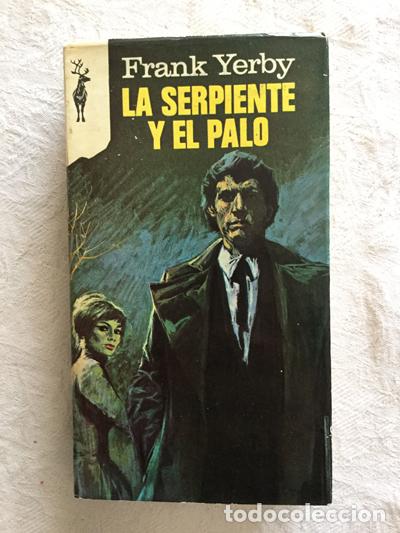 Libros: La serpiente y el palo - Frank Yerby - Foto 1