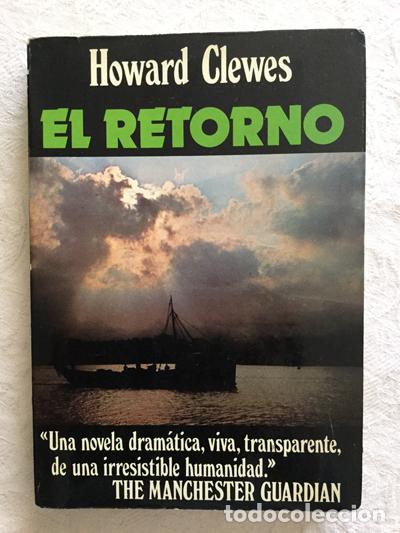 Libros: El retorno - Howard Clewes - Foto 1