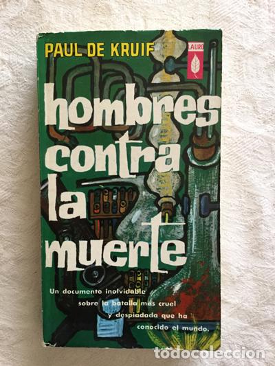 Libros: Hombres contra la muerte - Paul de Kruif - Foto 1