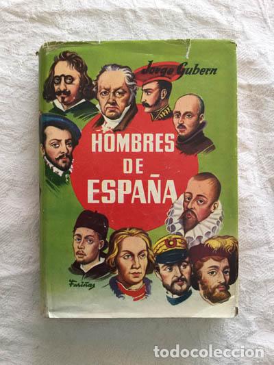 Libros: Hombres de Espa&ntilde;a - Jorge Gubern - Foto 1