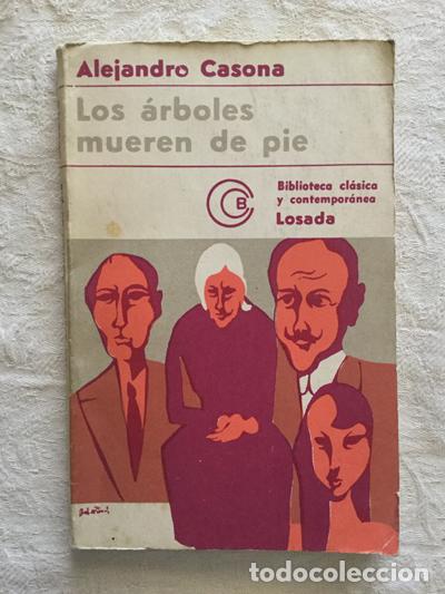 Libros: Los &aacute;rboles mueren de pie - Alejandro Casona - Foto 1